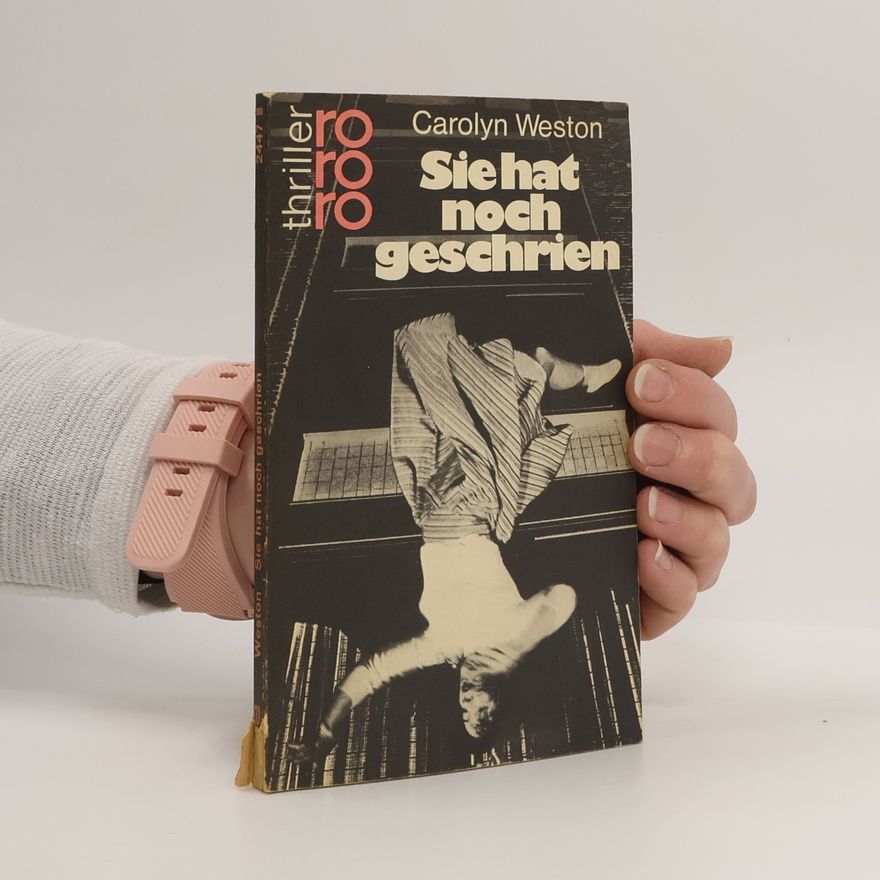 Carolyn Weston Sie hat noch geschrien