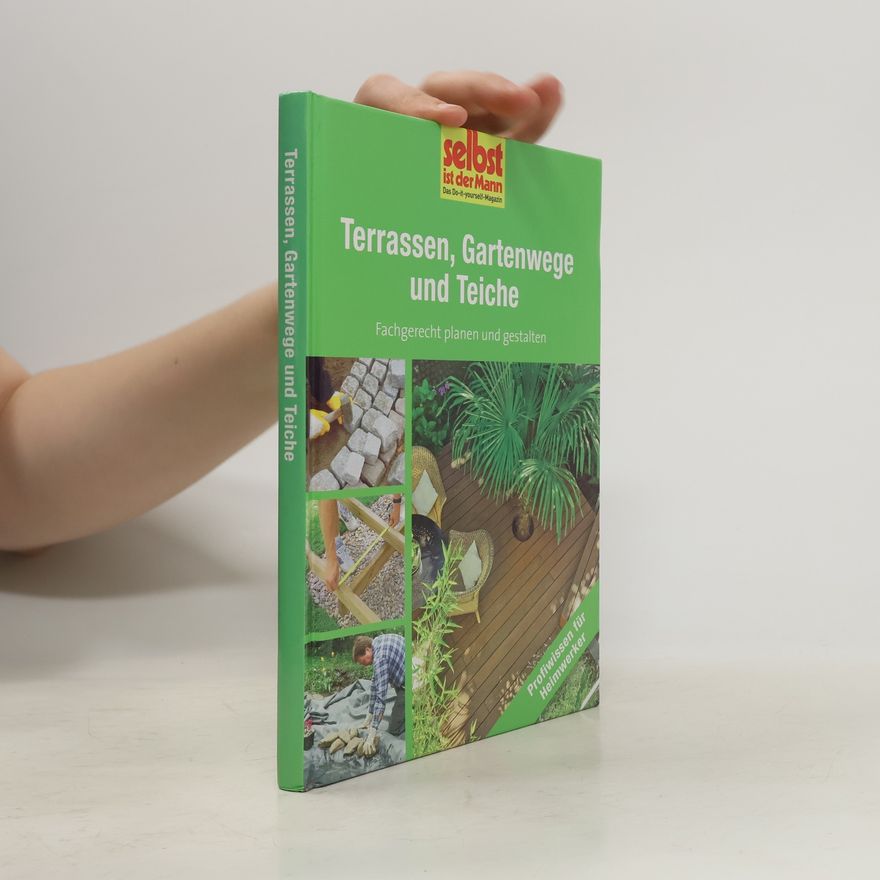 Various authors Terrassen, Gartenwege und Teiche