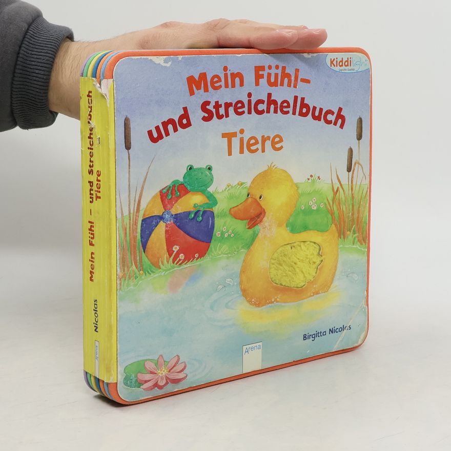 Bärbel Müller Mein Fühl und Streichelbuch Tiere