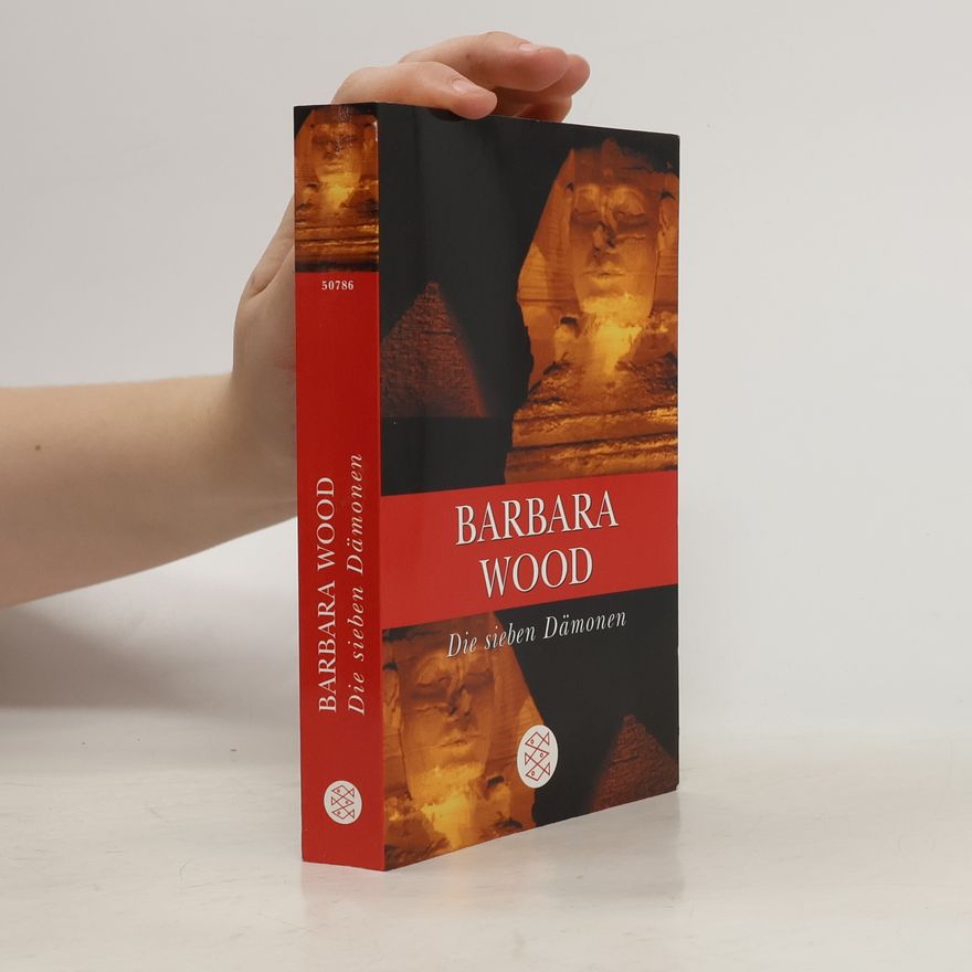 Barbara Wood Die sieben Dämonen