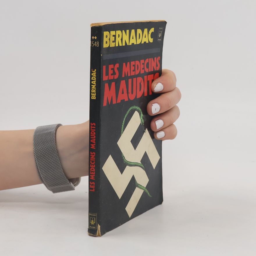 Christian Bernadac Les médecins maudits