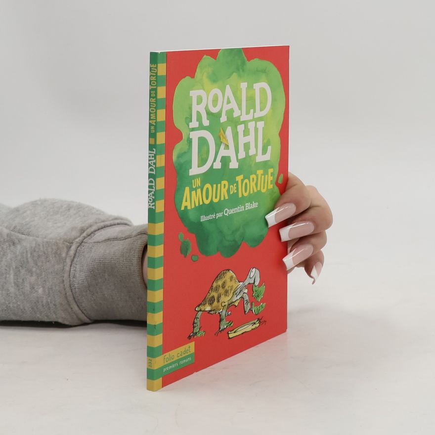 Roald Dahl Un amour de tortue