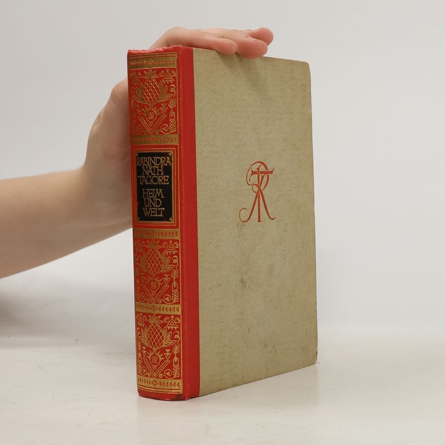 Rabindranath Tagore Das Heim und die Welt