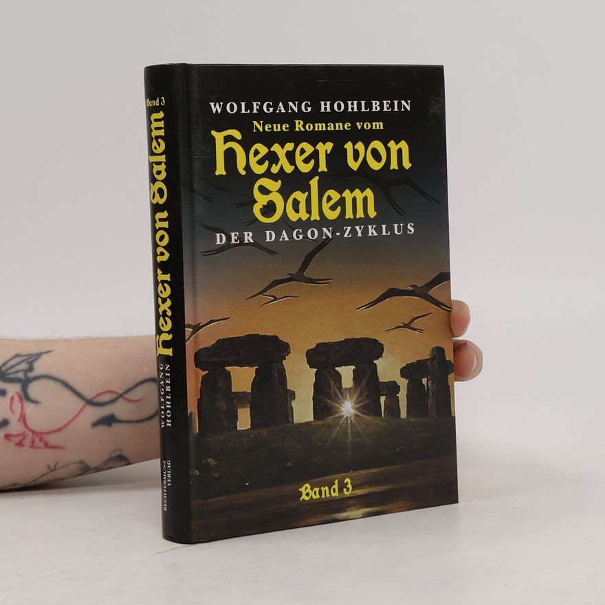 Wolfgang Hohlbein Hexer von Salem. Der dragon-zyklus. Band 3