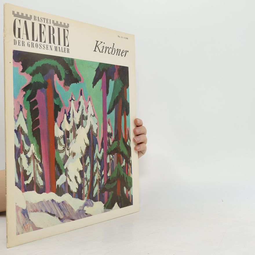 Autorenkollektiv Galerie der grossen Maler 33. Kirchner