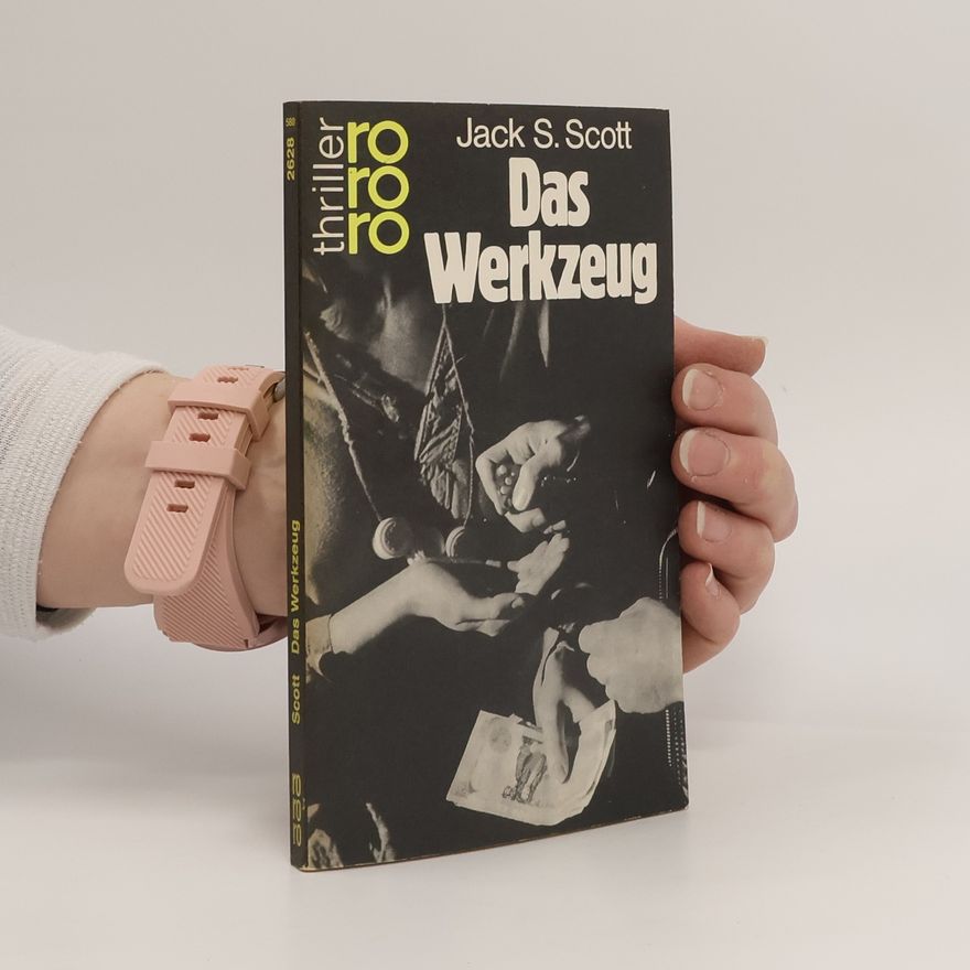 Jack S. Scott Das Werkzeug