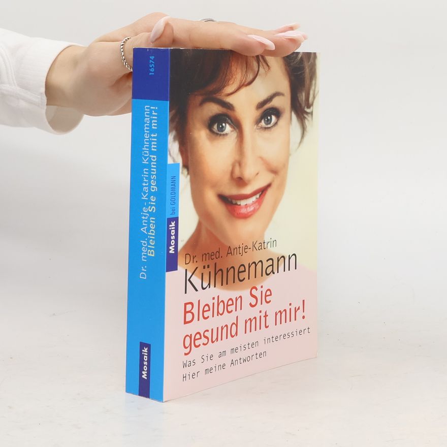 Antje Katrin Kühnemann Bleiben Sie gesund mit mir!