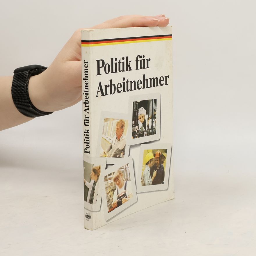 Kolektiv autorů Politik für Arbeitnehmer