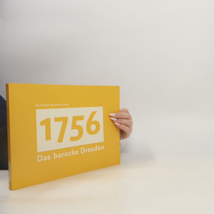 Autorenkollektiv 756 Das barocke Dresden