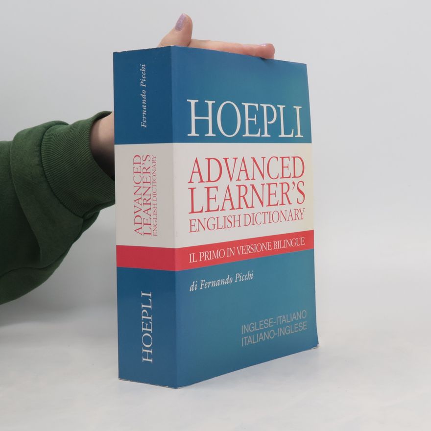 Fernando Picchi Dizionari bilingue: Advanced Learner's English Dictionary. Inglese-italiano, italiano-inglese. Ediz. bilingue