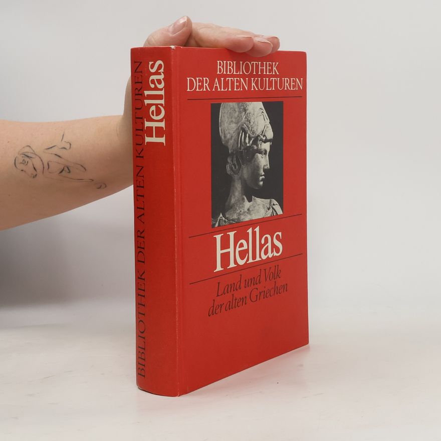 Herbert Ossowski Hellas : Land und Volk der alten Griechen
