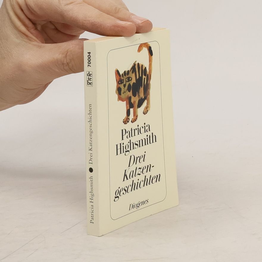 Patricia Highsmith Drei Katzengeschichten