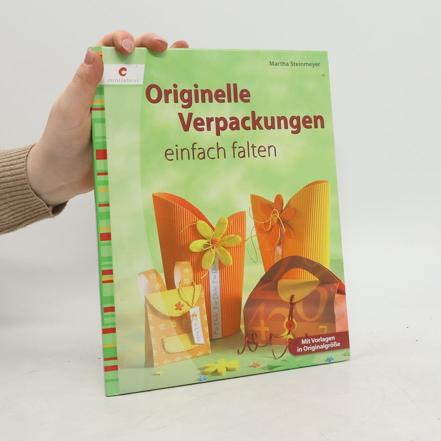 Martha Steinmeyer Originelle Verpackungen einfach falten