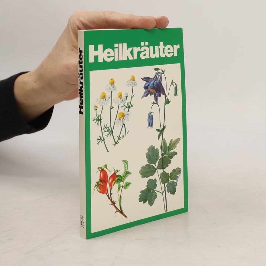 Autorenkollektiv Heilkräuter