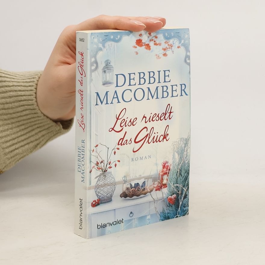Debbie Macomber Leise rieselt das Glück