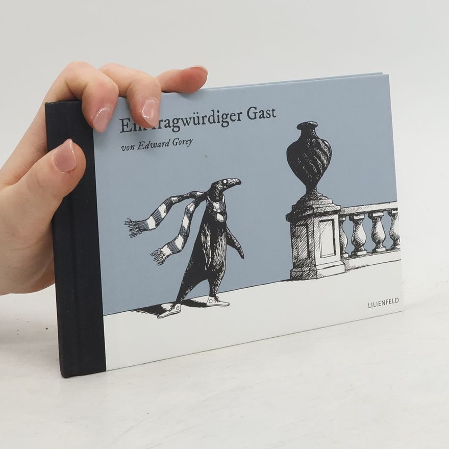 Edward Gorey Ein fragwürdiger Gast