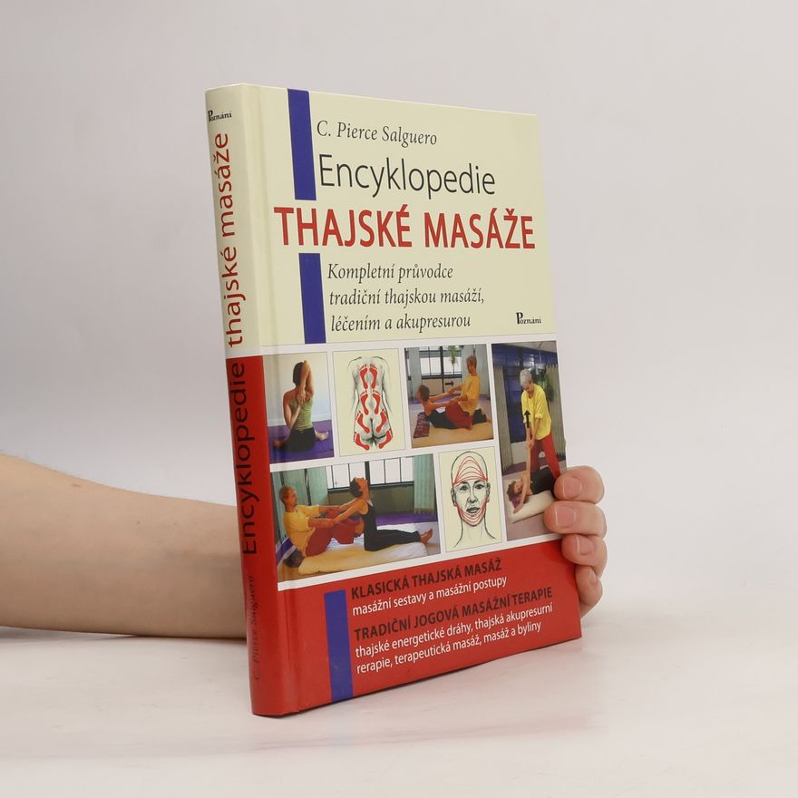 C. Pierce Salguero Encyklopedie Thajské masáže