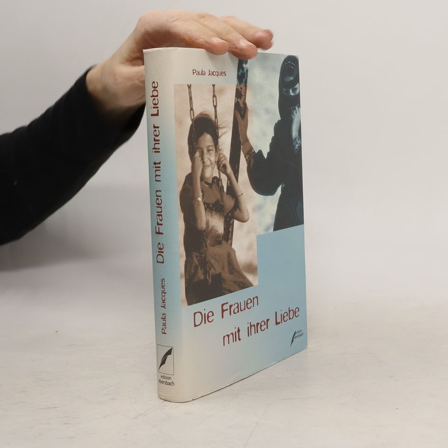 Paula Jacques Die Frauen mit ihrer Liebe