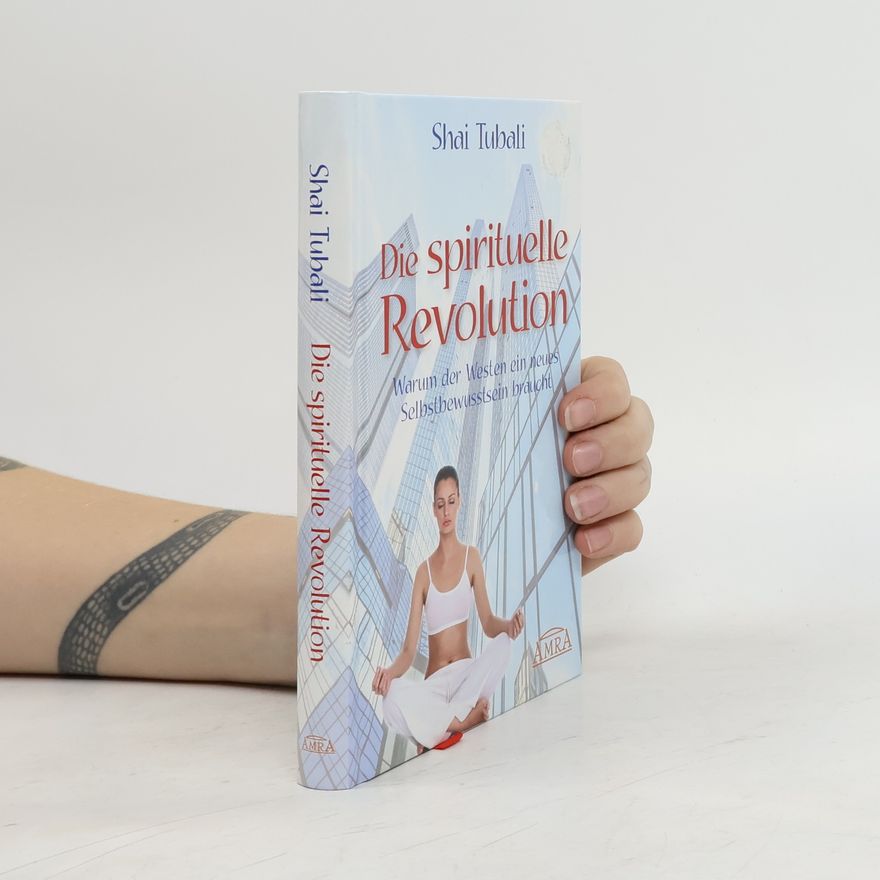 Shai Tubali Die spirituelle Revolution