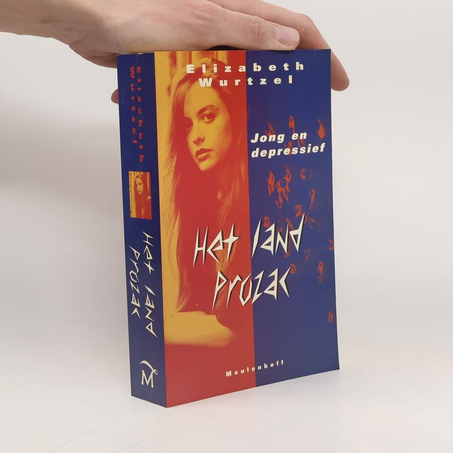 Elizabeth Wurtzel Het land Prozac