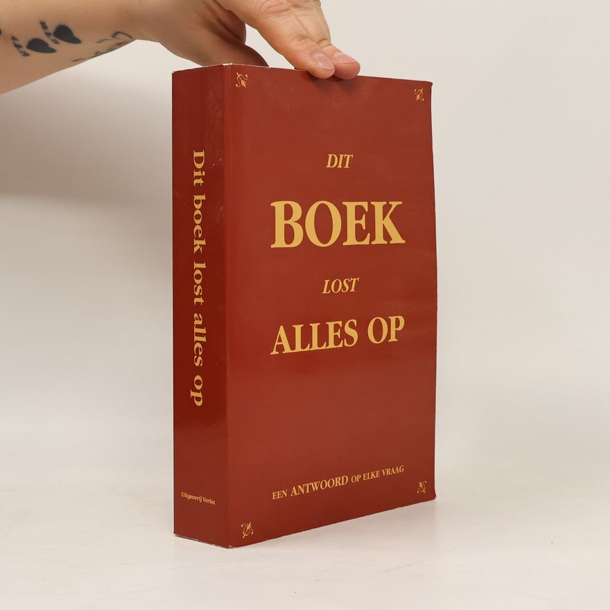Various authors Dit boek lost alles op