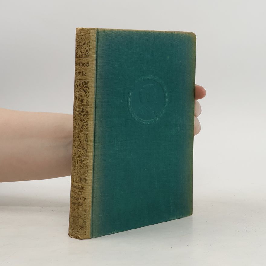 Johann Wolfgang von Goethe Goethes Werke