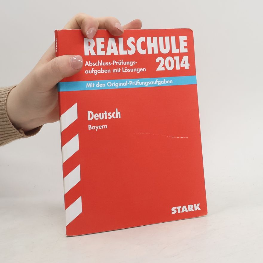 Autorenkollektiv Realschule Abschluss-Prüfungs- aufgaben mit Lösungen 2014