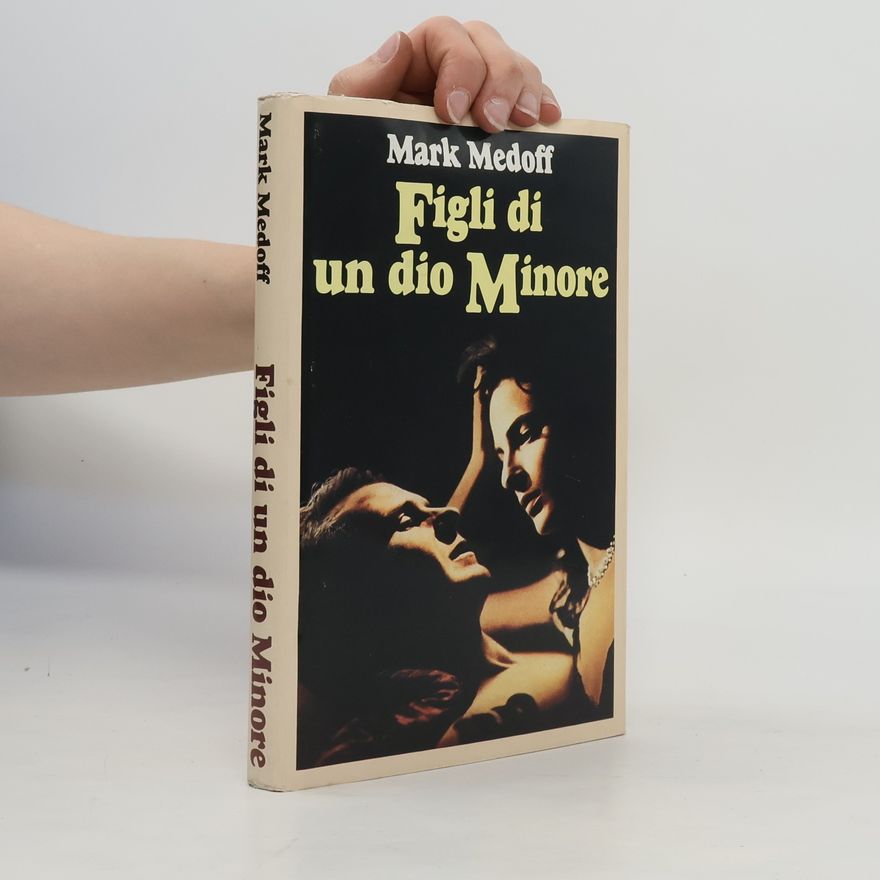 Mark Medoff Figli di un dio minore