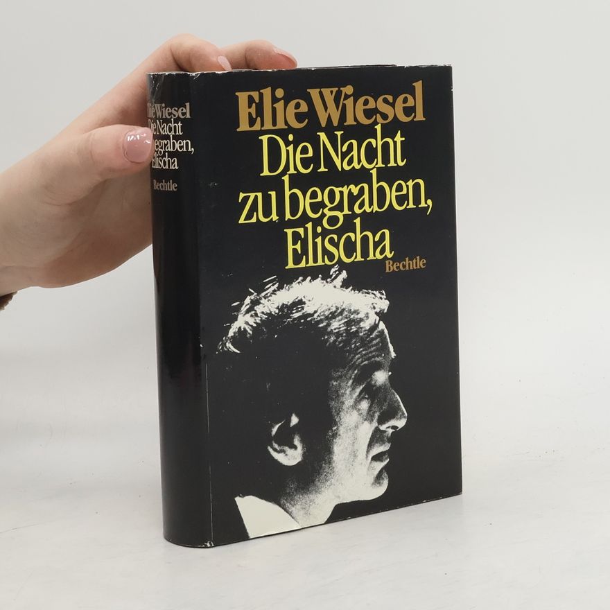 Elie Wiesel Die Nacht zu begraben, Elischa