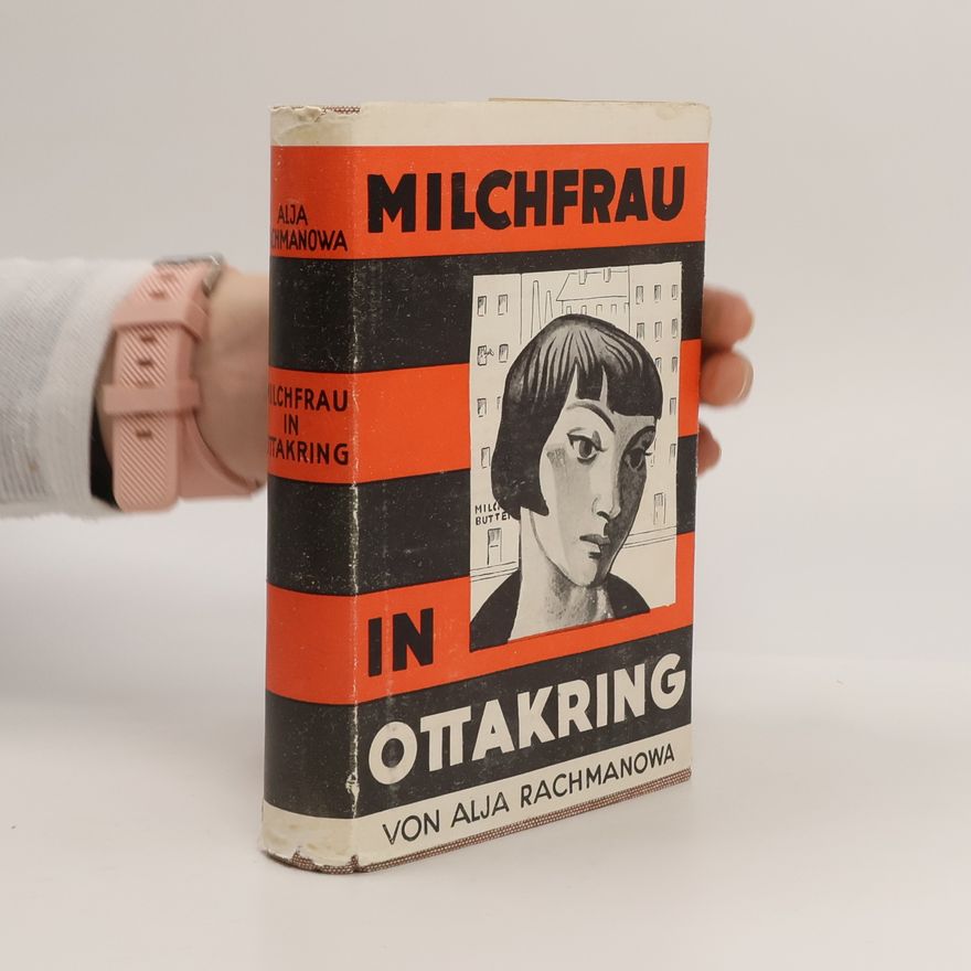 Alja Rachmanova Milchfrau in Ottakring