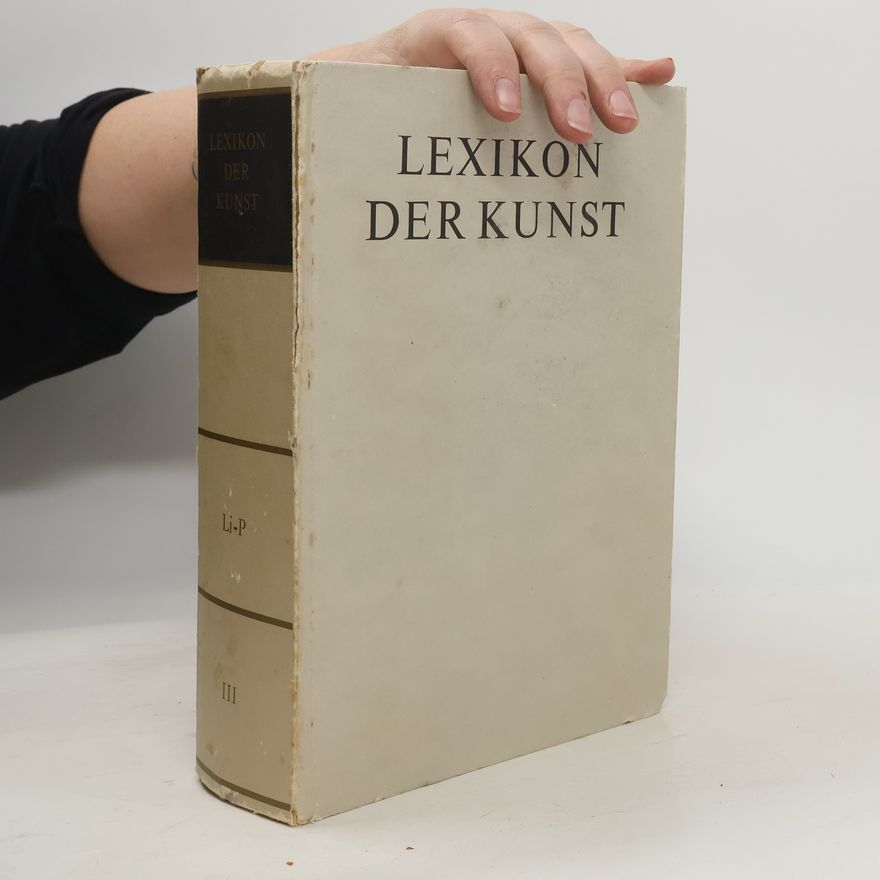 Autorenkollektiv Lexikon der Kunst III. Li-P