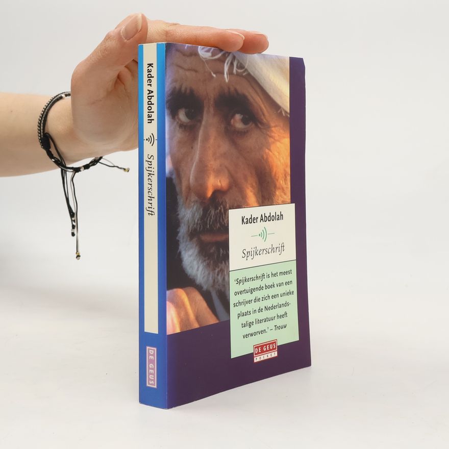Kader Abdolah Spijkerschrift