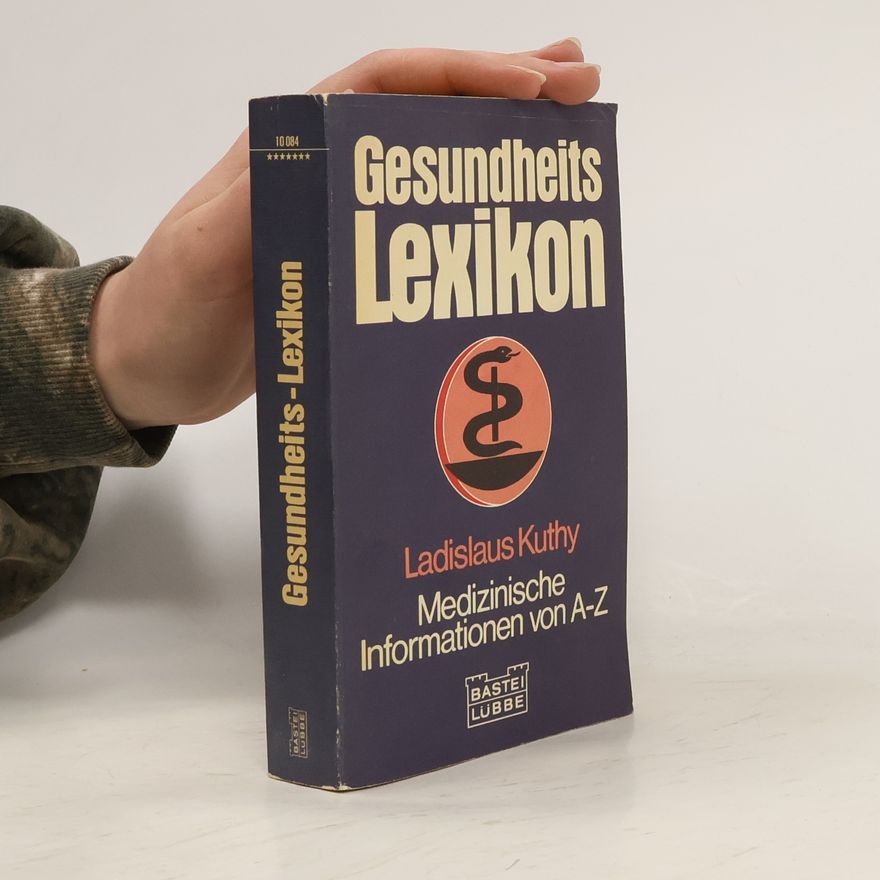 Ladislaus Kuthy Gesundheits-Lexikon