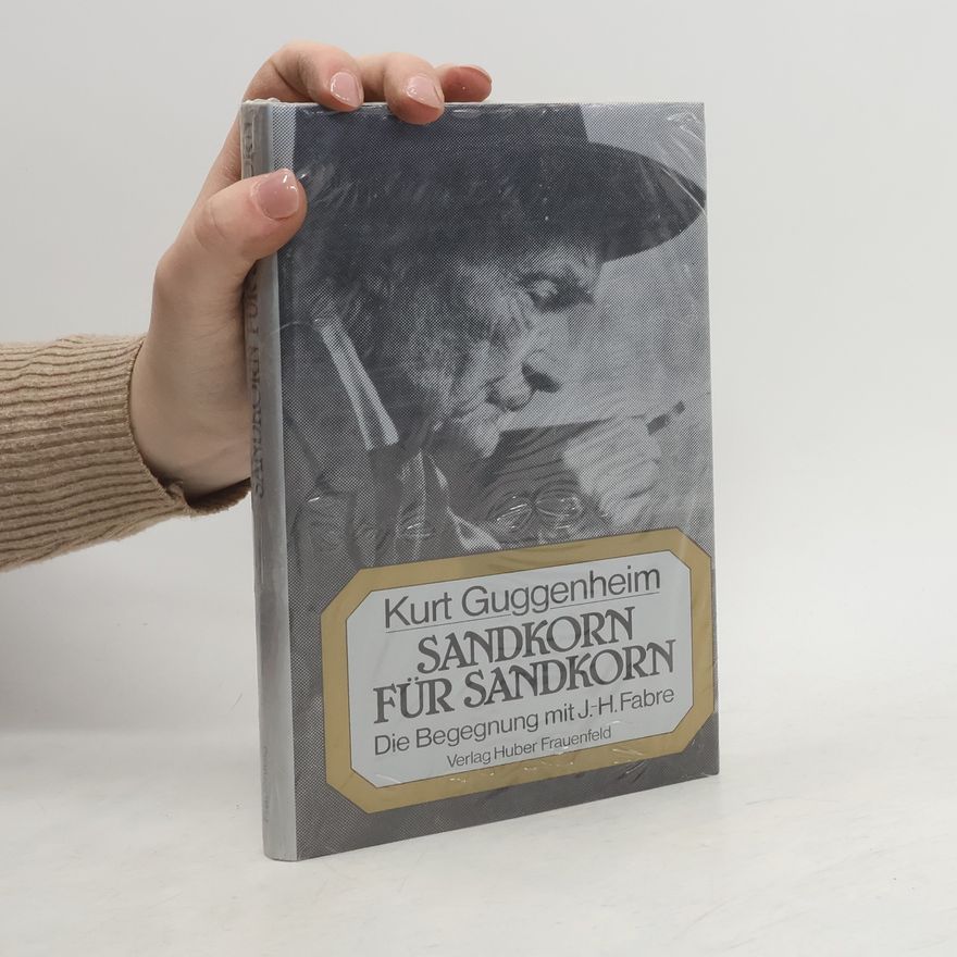 Kurt Guggenheim Sandkorn für Sandkorn