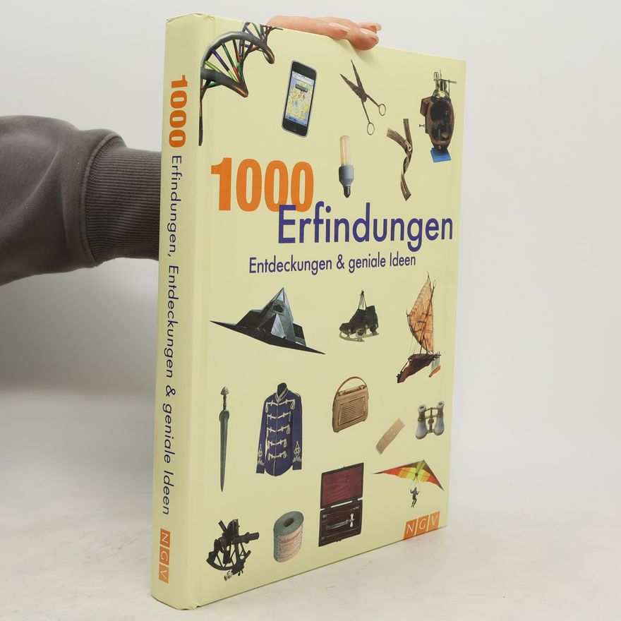 Kerstin Viering 1000 Erfindungen, Entdeckungen und geniale Ideen