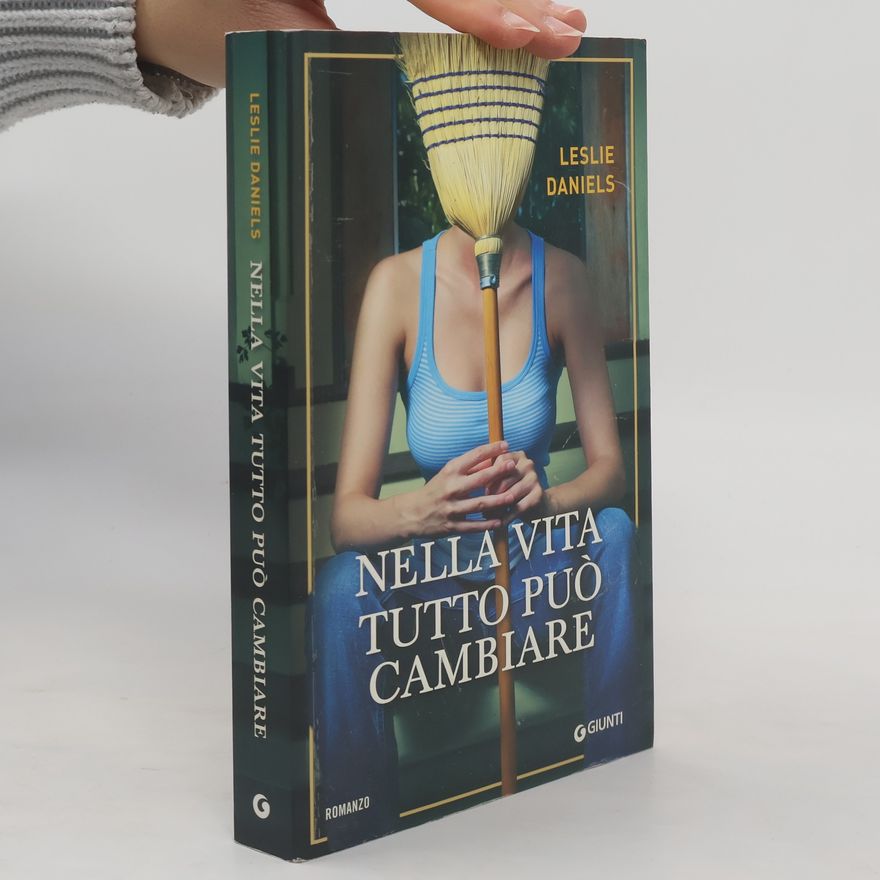 Leslie Daniels Nella vita tutto può cambiare