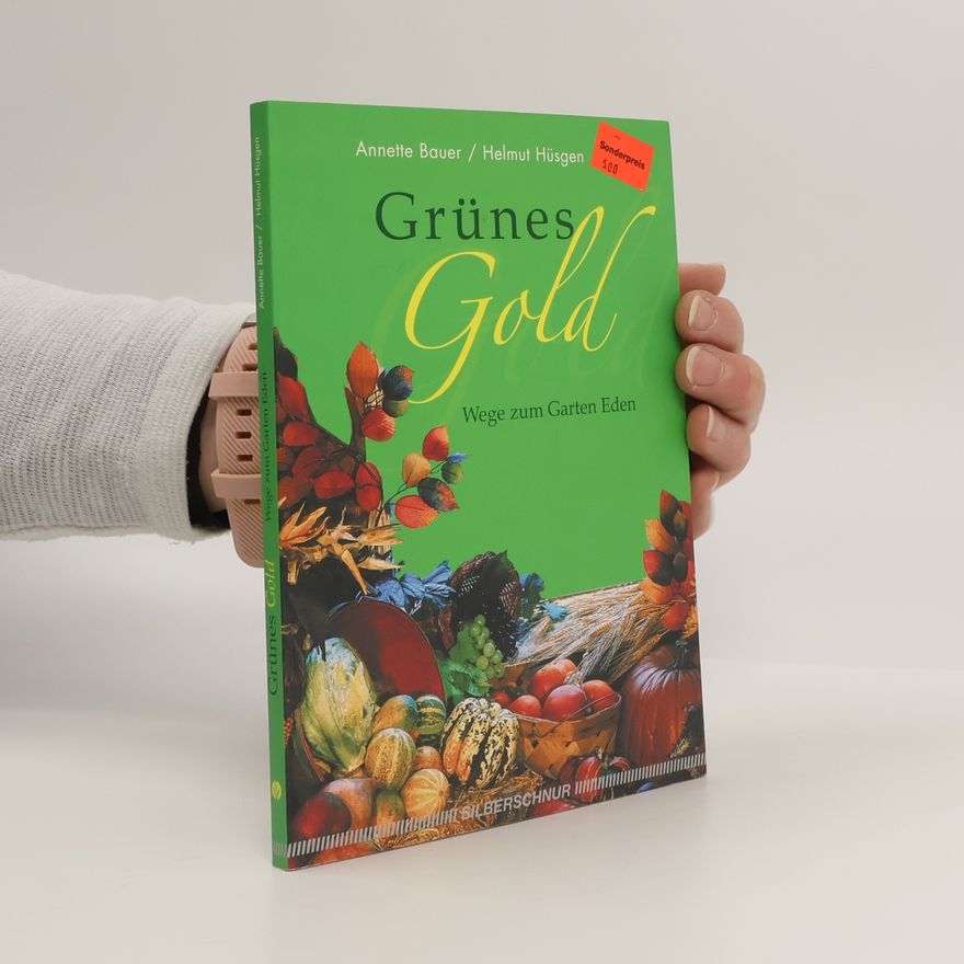 Helmut Hüsgen Grünes Gold