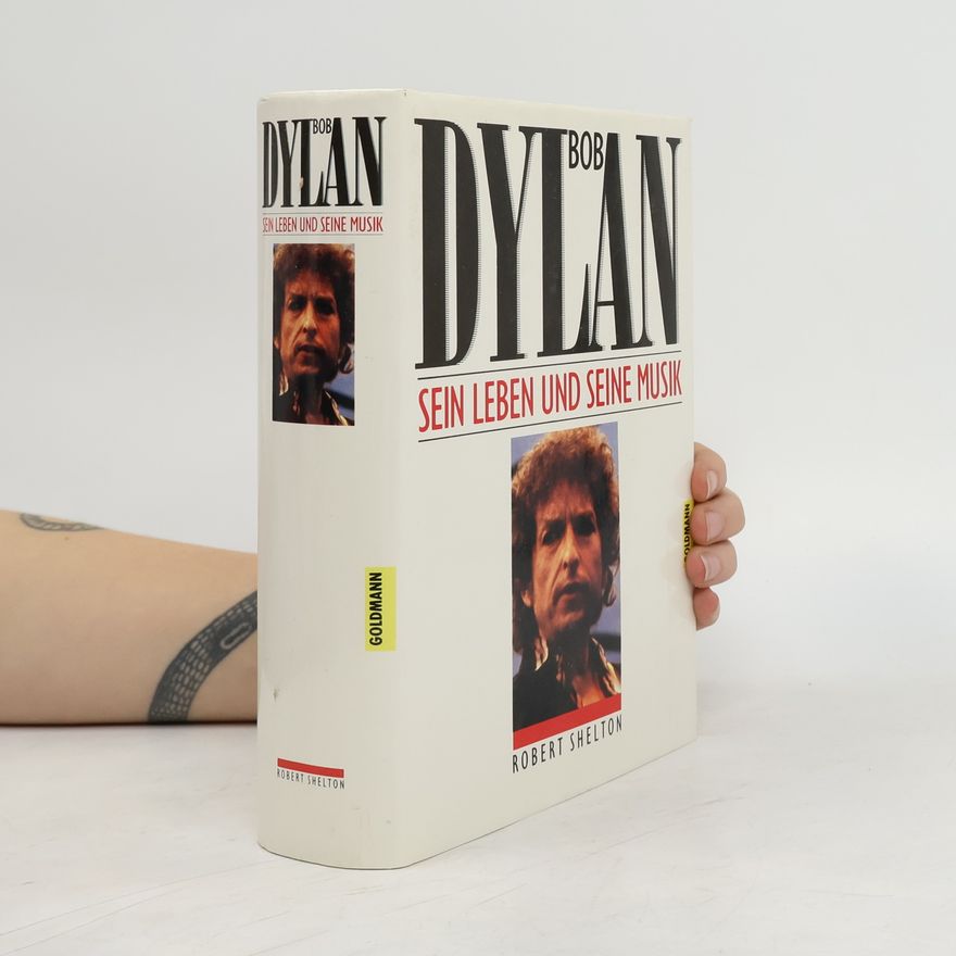 Robert Shelton Bob Dylan