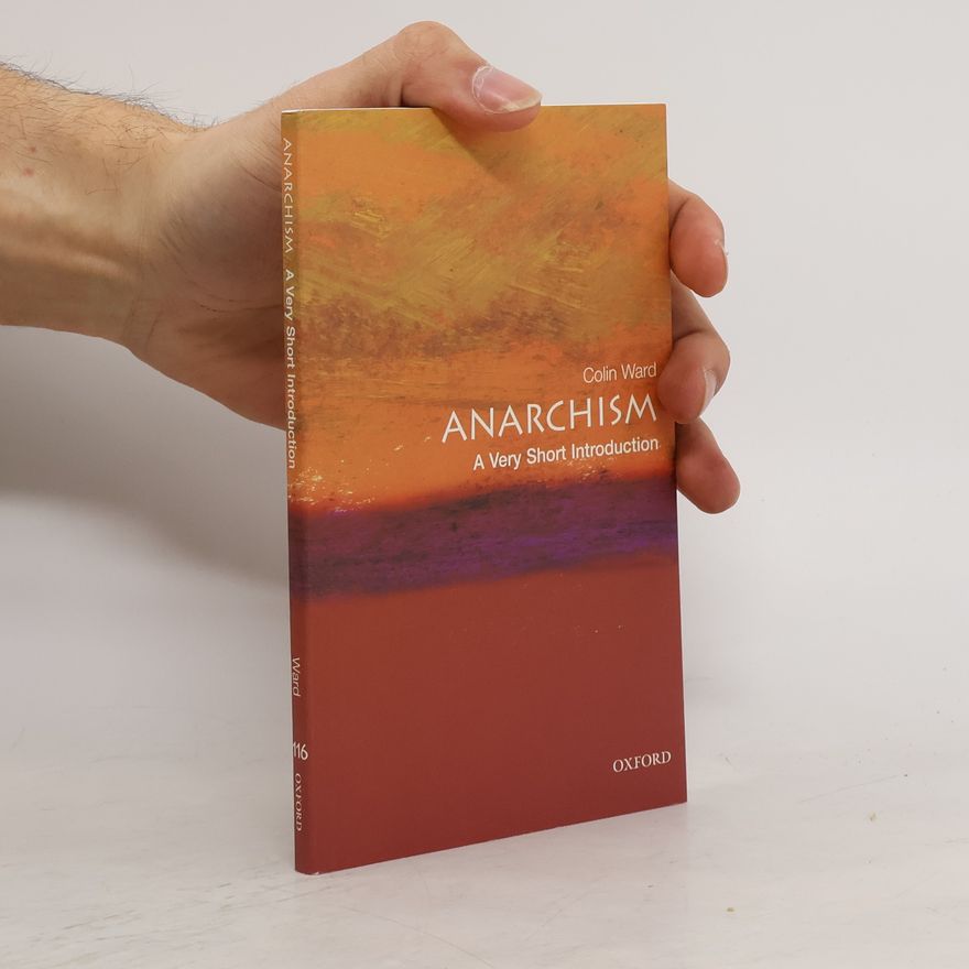 STREVENS Very Short Introductions - 116: Anarchism: A Very Short Introduction