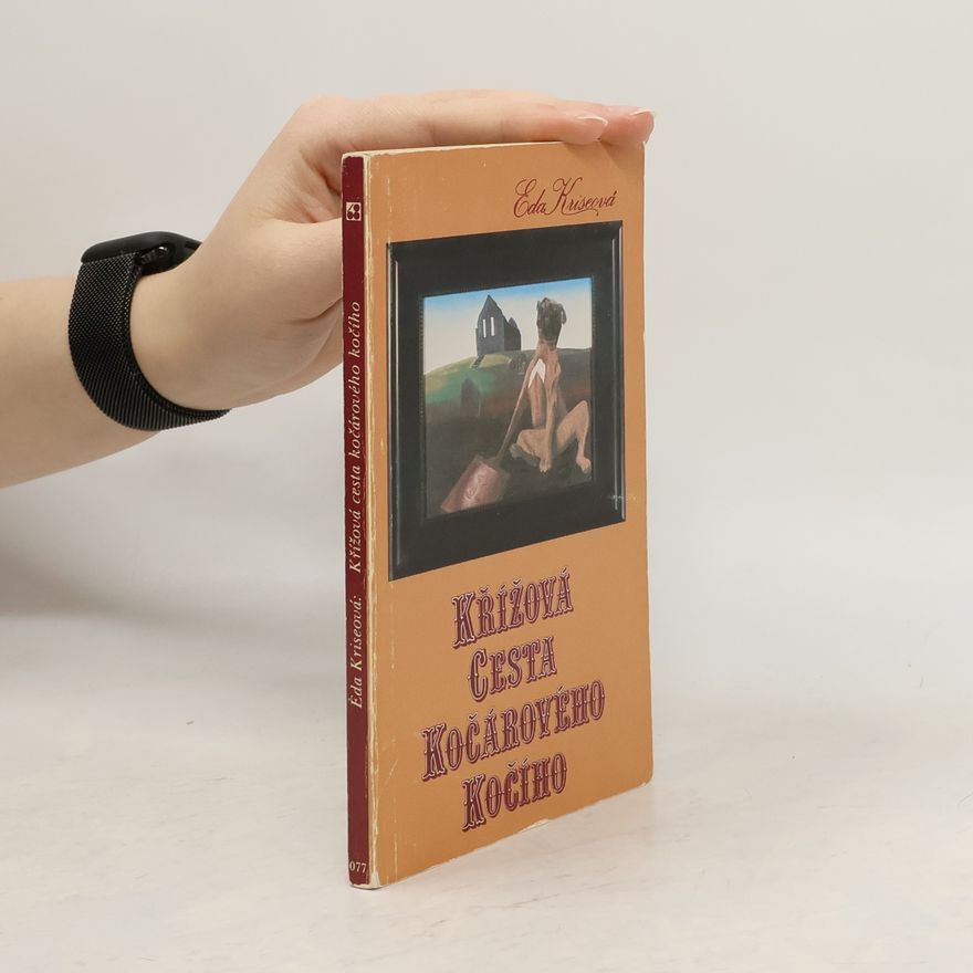 Eda Kriseová Křížová cesta kočárového kočího