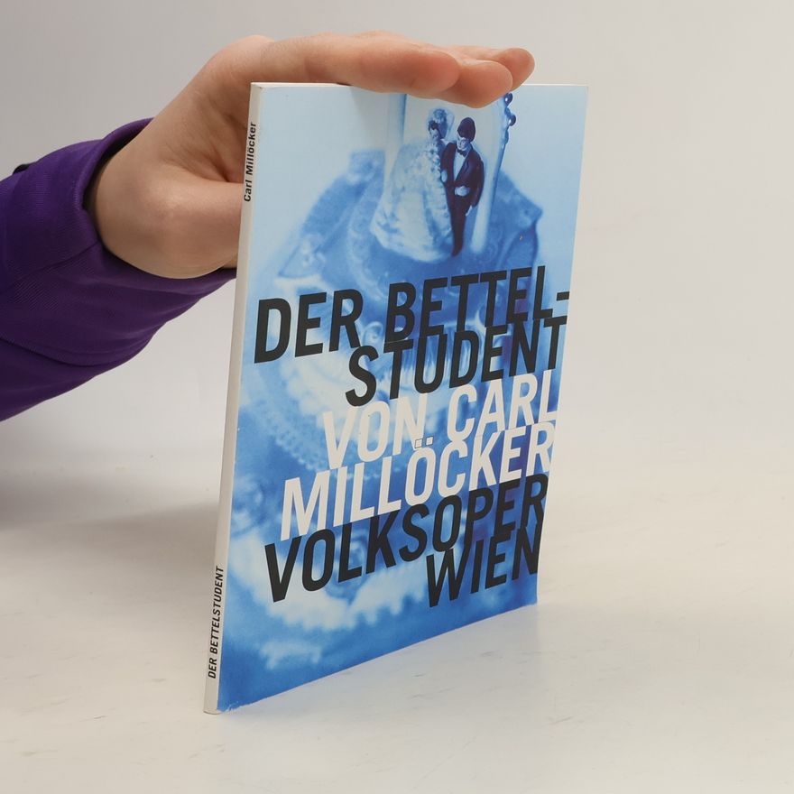 Karl Millöcker Der Bettelstudent