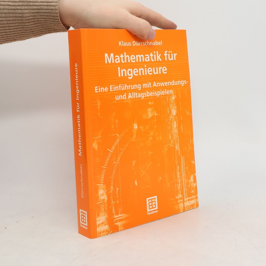 Klaus Dürrschnabel Mathematik für Ingenieure