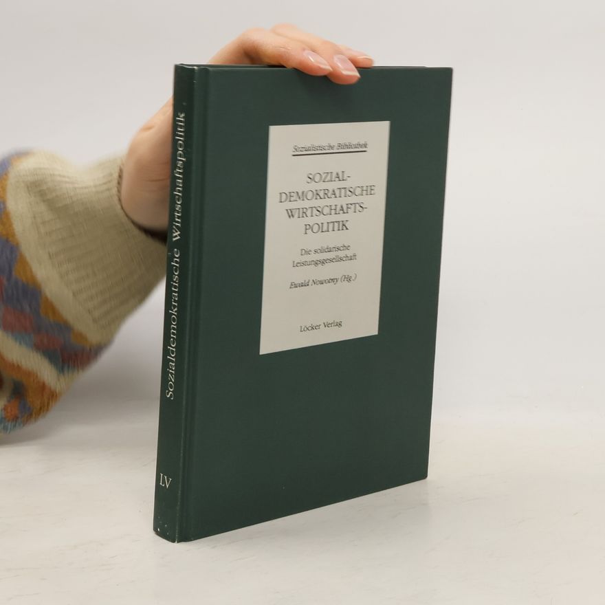 Manfred Marschalek Sozialistische Bibliothek - 55: Sozialdemokratische Wirtschaftspolitik