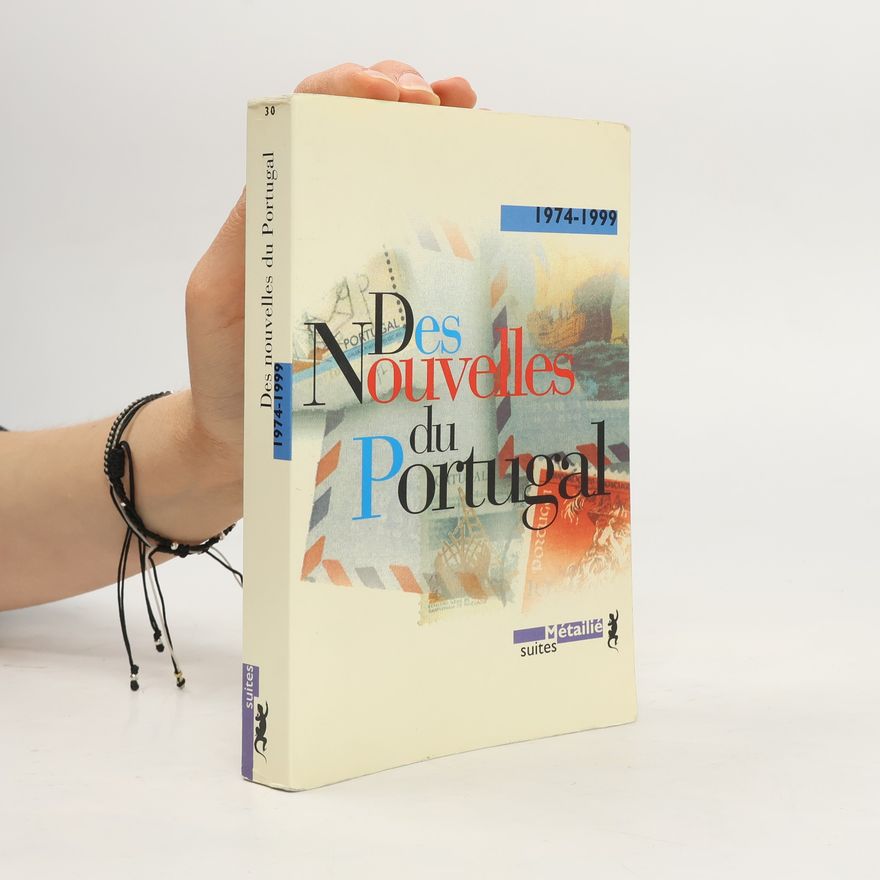 Pierre Léglise-Costa Des nouvelles du Portugal, 1974-1999