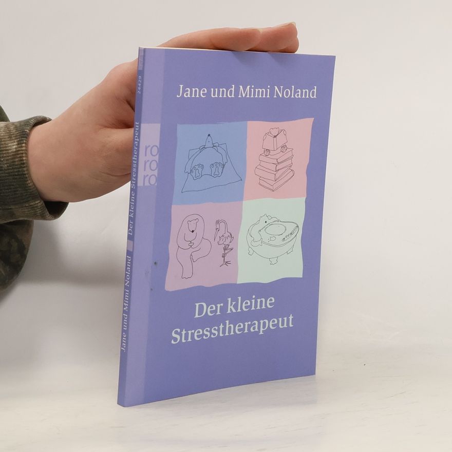 Jane Noland Der kleine Stresstherapeut