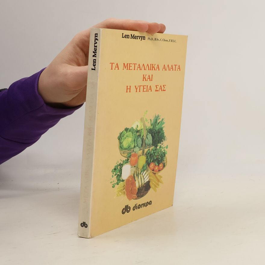 Len Mervyn Τα μεταλλικα αλατα και η υγεια σας