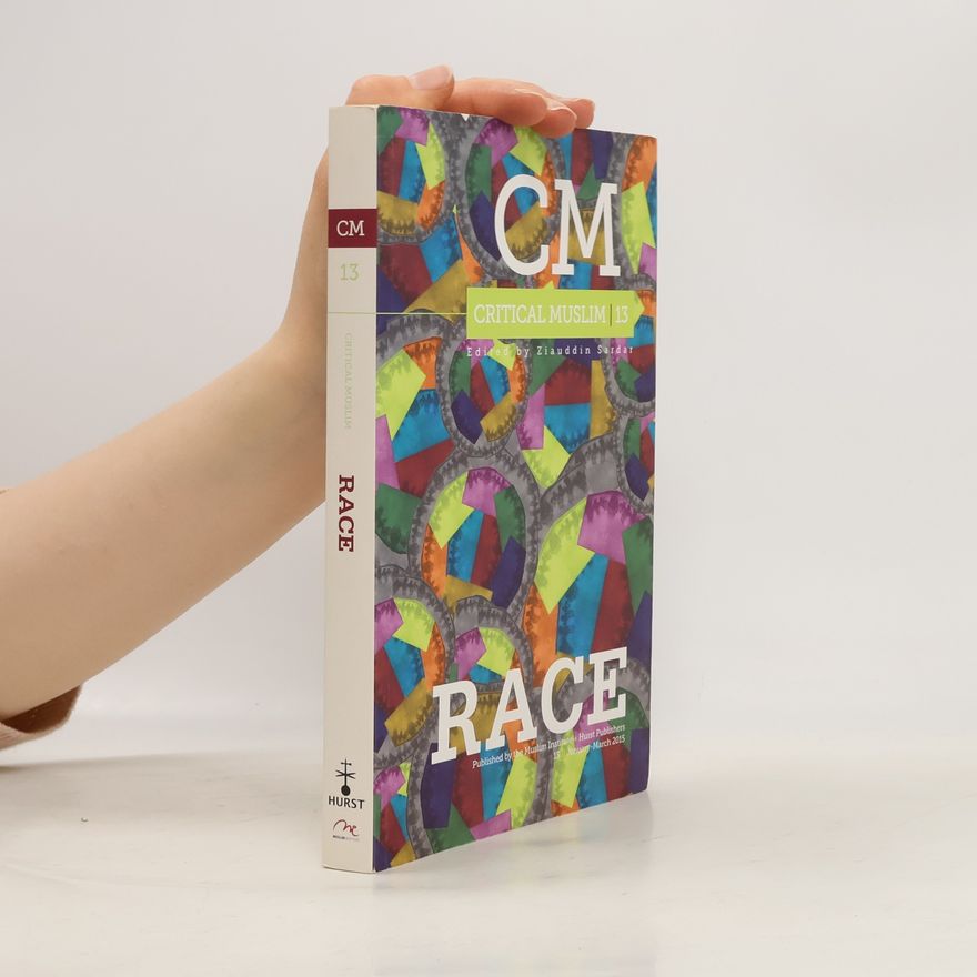 Robin Yassin Kassab Critical Muslim 13: race