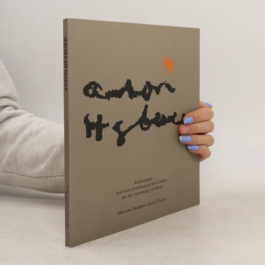 Anton Heyboer Anton Heyboer. Radierungen und zwei Zeichnungen mit Collage aus der Sammlung Großhaus