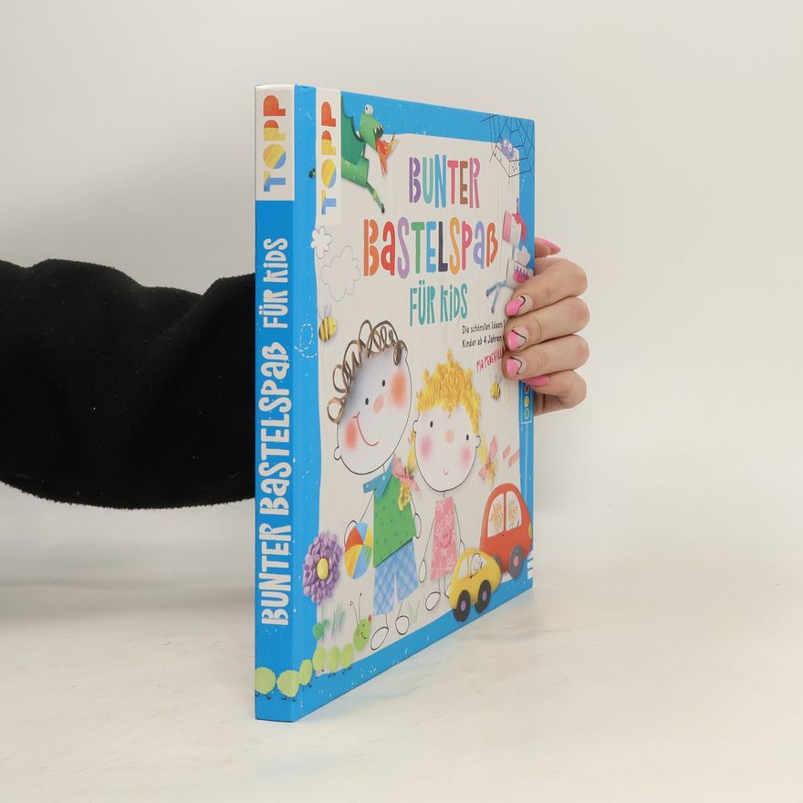 Pia Pedevilla Bunter Bastelspaß für Kids