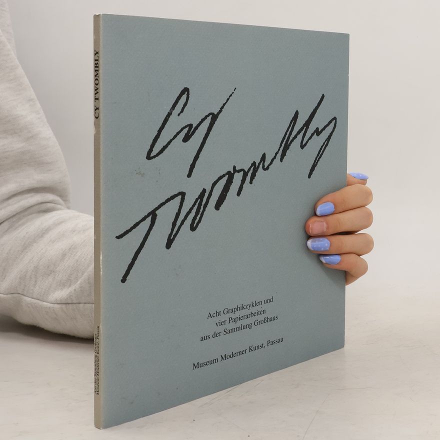 Cy Twombly Cy Twombly